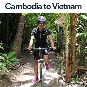 Cycling tours in Cambodia and Vietnam